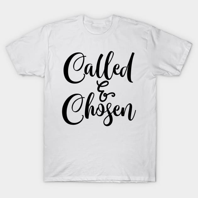 Called & Chosen T-Shirt by CalledandChosenApparel